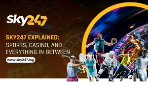 Read more about the article Sky247 Explained: Sports, Casino, and Everything in Between