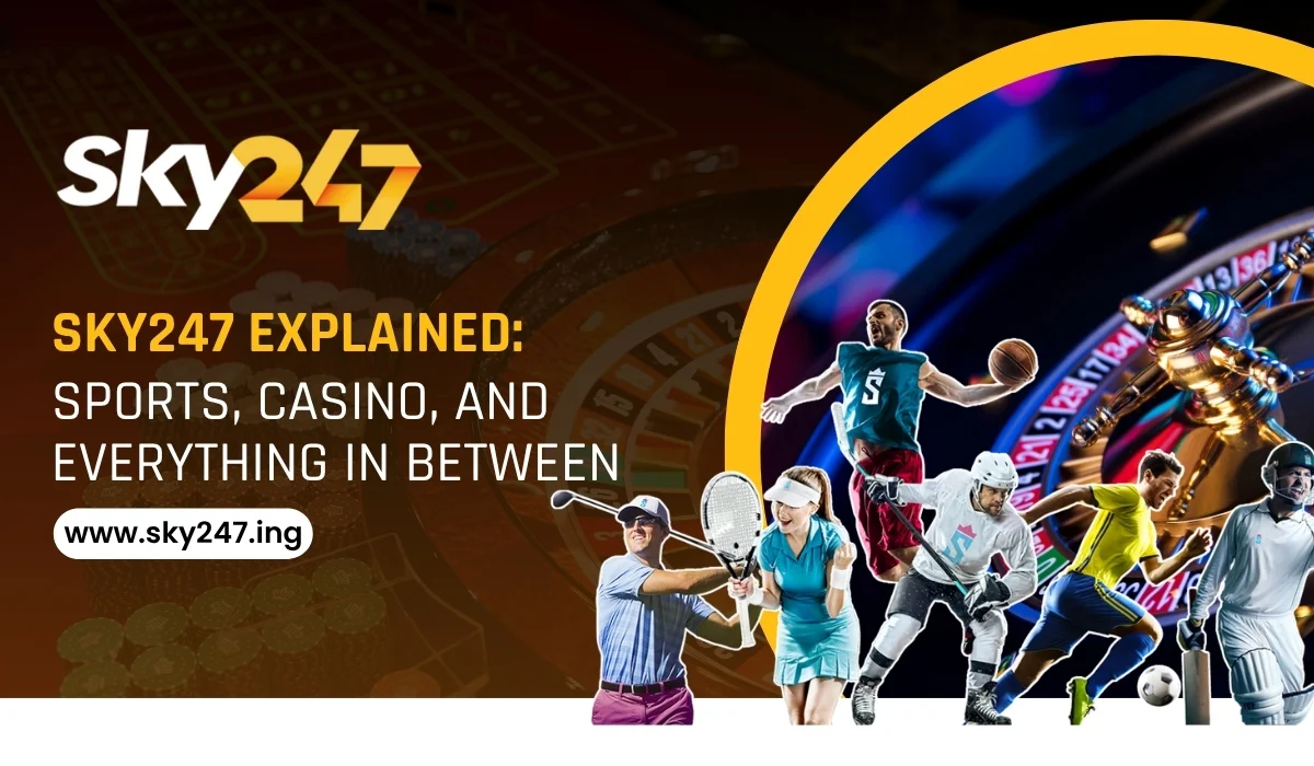 Read more about the article Sky247 Explained: Sports, Casino, and Everything in Between